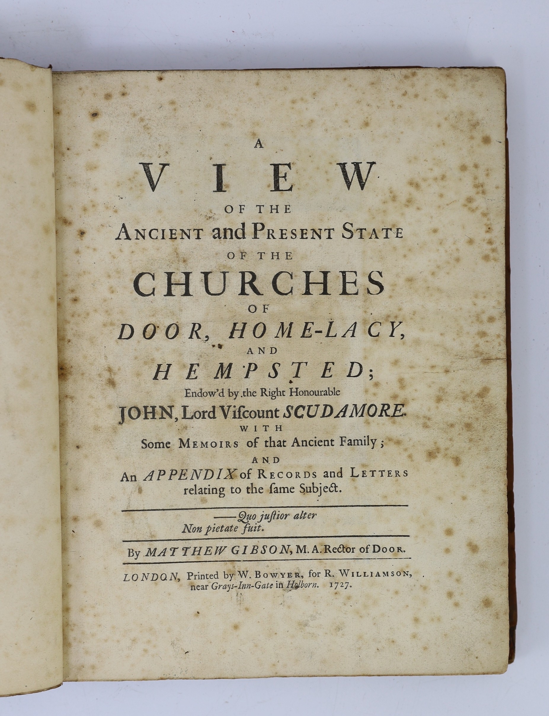 HEREFORDS: Gibson, Matthew - A View of the Ancient and Present State of the Churches of Door, Home-Lacy, and Hempstead ... with some Memoirs of that Ancient (Scudamore) Family ... folded plate, text engravings; old rever